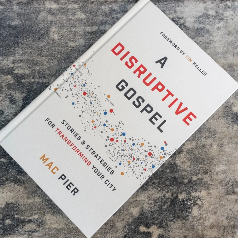 A Disruptive Gospel Mac Pier Stories Strategies Transforming Your City